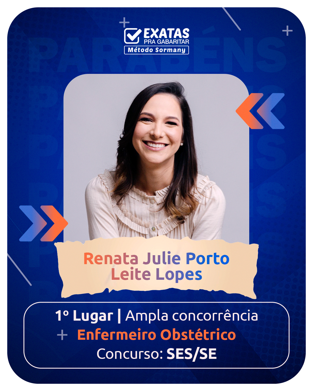 Renata Julie Porto Leite Lopes — 1º Lugar SES/SE